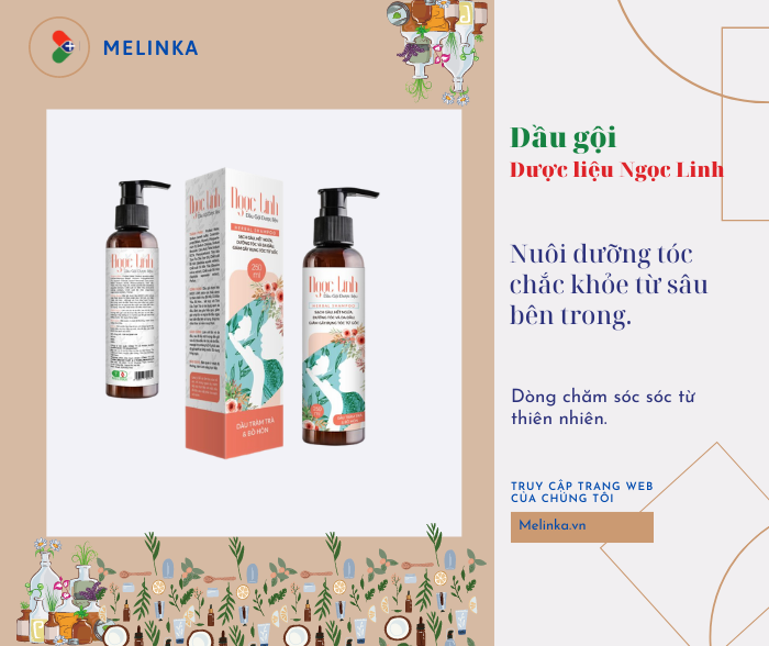 Dầu gội Ngọc Linh - Nuôi dưỡng tóc từ sâu bên trong